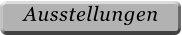 Ausstellungen